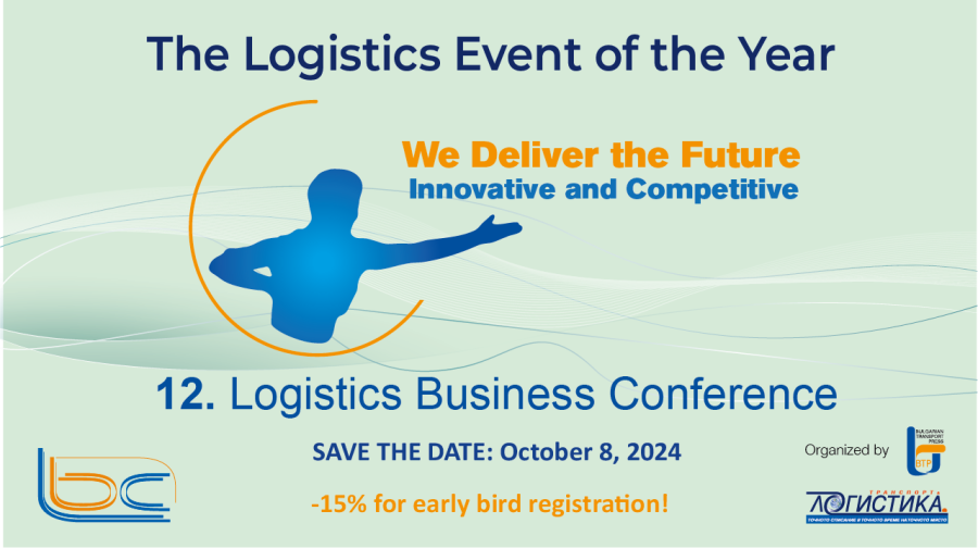 12th Logistics Business Conference WE DELIVER THE FUTURE – Innovative and Competitive